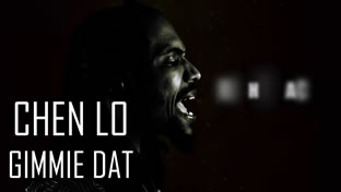 CHen Lo - GImmie Dat